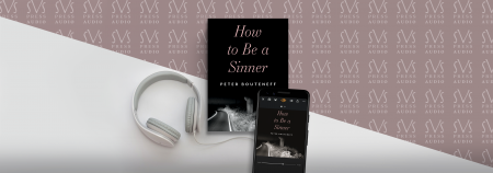 How to Be a Sinner Audiobook